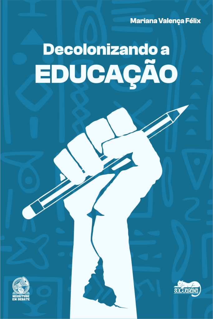 Livro "Decolonizando a Educação" Publicado na Suçuarana