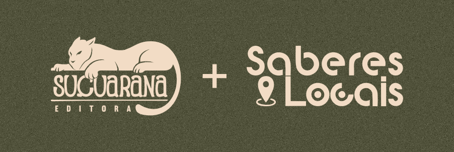 Parceria Editora Suçuarana e Saberes Locais